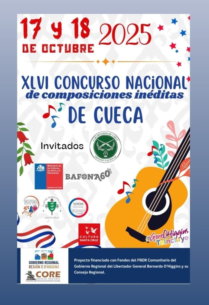 🎶 XLVI Concurso Nacional de Composiciones Inéditas de Cueca🗓️ 17 y 18 de octubre 2025📍 Escuela Luís Oyarzún Peña – Santa